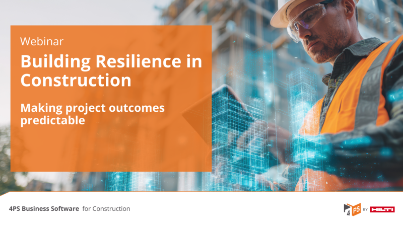 Webinar: Building Resilience in Construction - Making Project Outcomes Predictable
