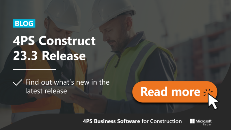 4PS Construct UK 23.3 Release Now Available